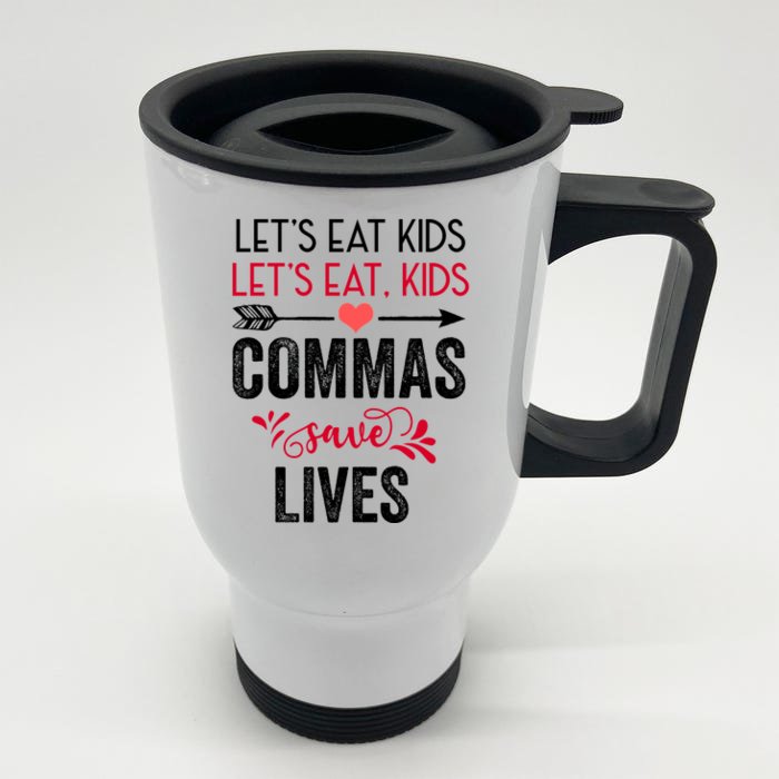 Commas Save Lives Funny Front & Back Stainless Steel Travel Mug