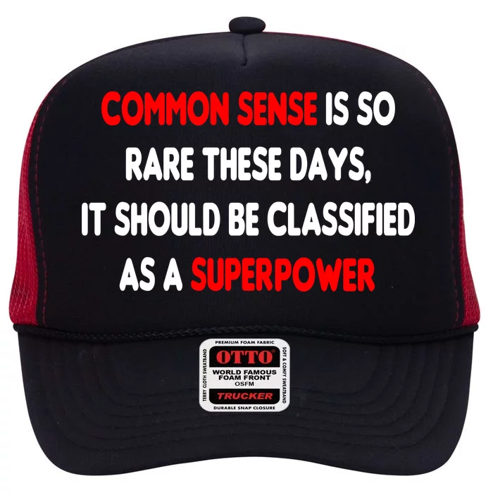 Common Sense Is A Superpower High Crown Mesh Trucker Hat