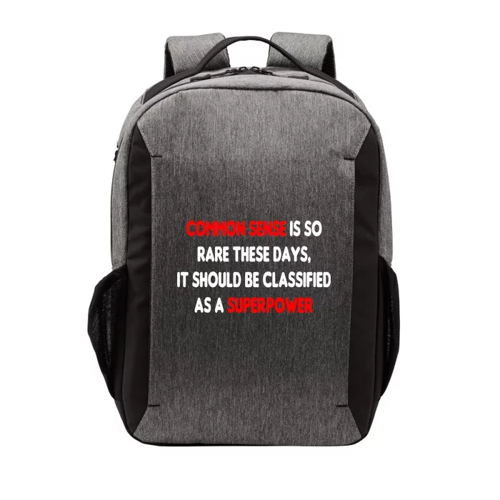 Common Sense Is A Superpower Vector Backpack