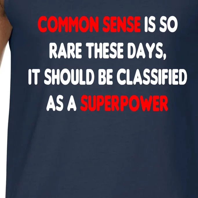 Common Sense Is A Superpower Comfort Colors® Tank Top