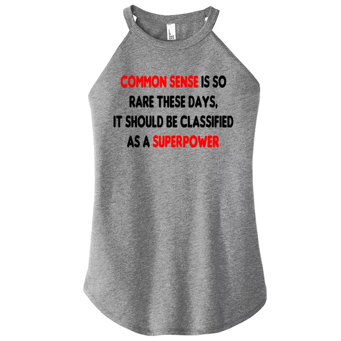 Common Sense Is A Superpower Women’s Perfect Tri Rocker Tank