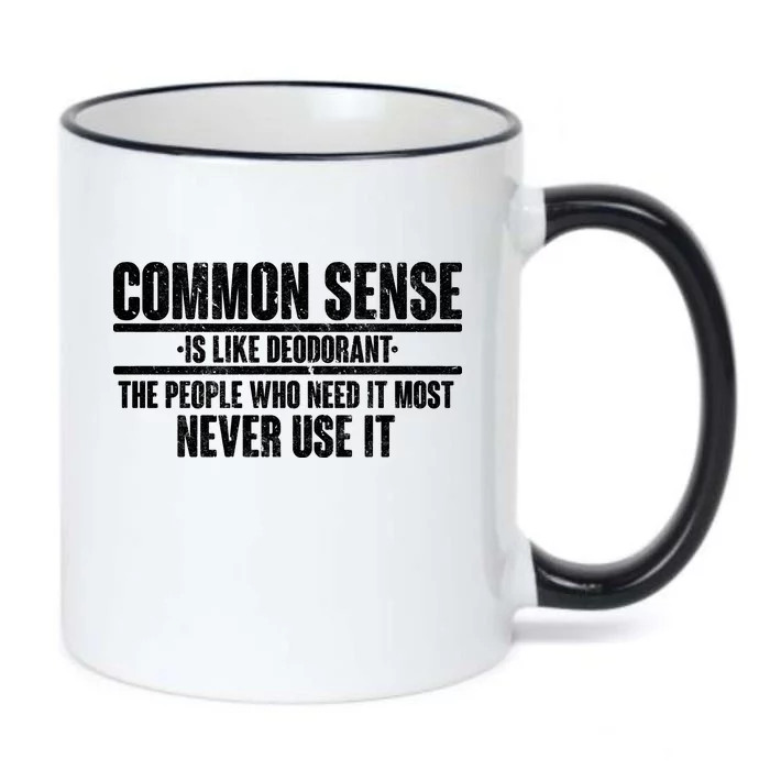 Common Sense Is Like Deodorant Black Color Changing Mug