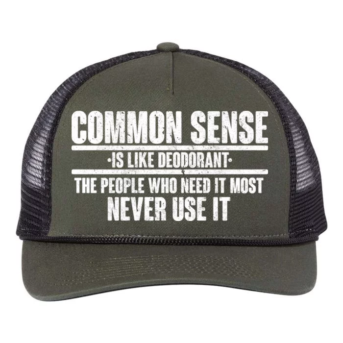 Common Sense Is Like Deodorant Retro Rope Trucker Hat Cap