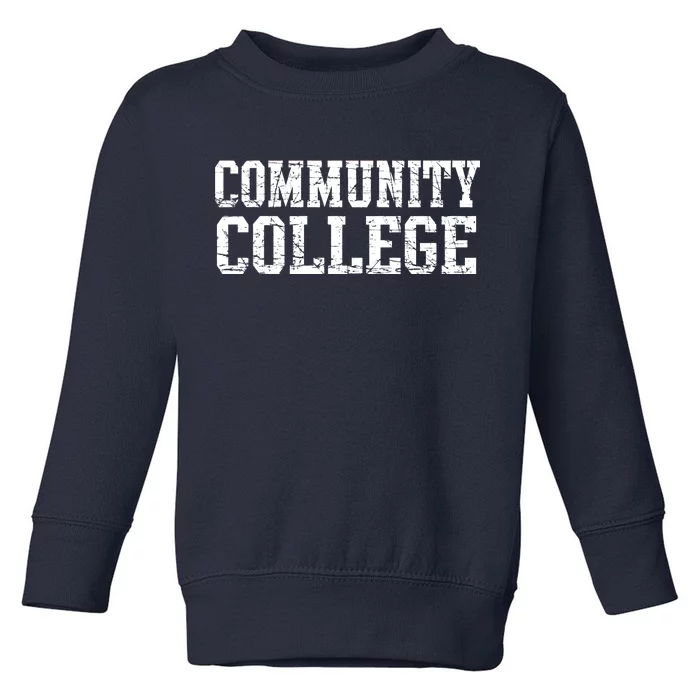 Community College Toddler Sweatshirt