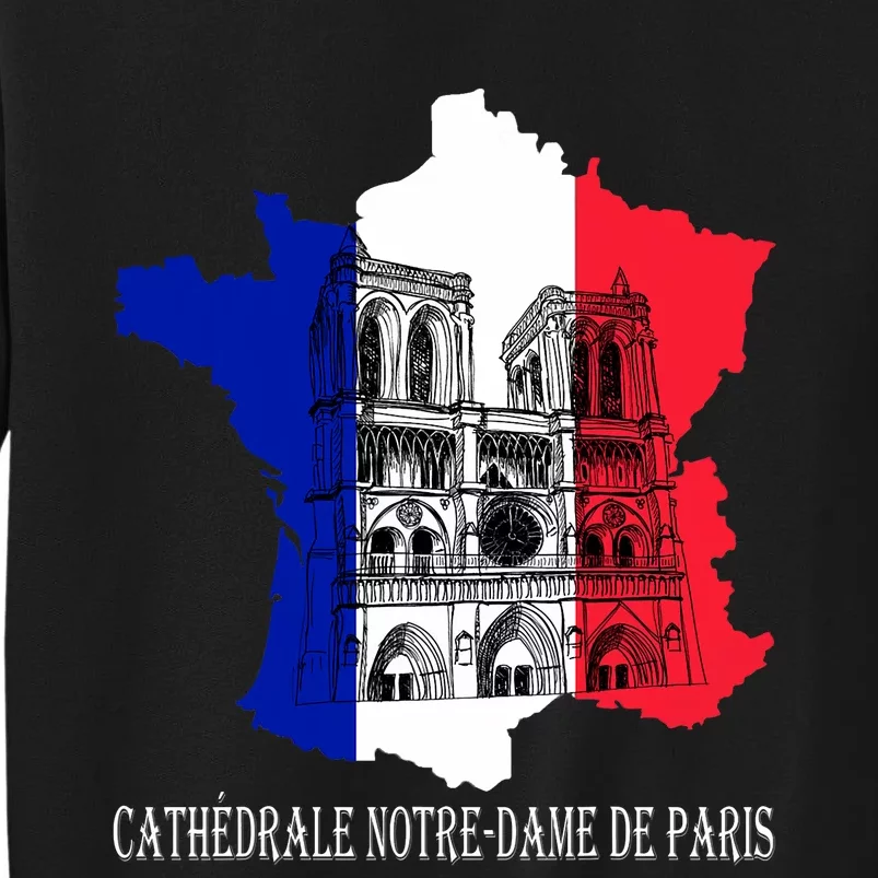 Cathedral Of Notre_ Dame Paris Tall Sweatshirt