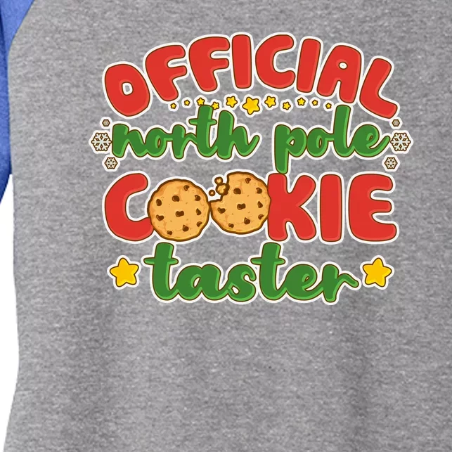 Christmas Official North Pole Cookie Taster Women's Tri-Blend 3/4-Sleeve Raglan Shirt