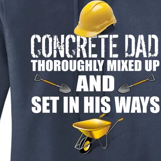 Concrete Dad Mixed Up And Set In His Ways Women's Pullover Hoodie