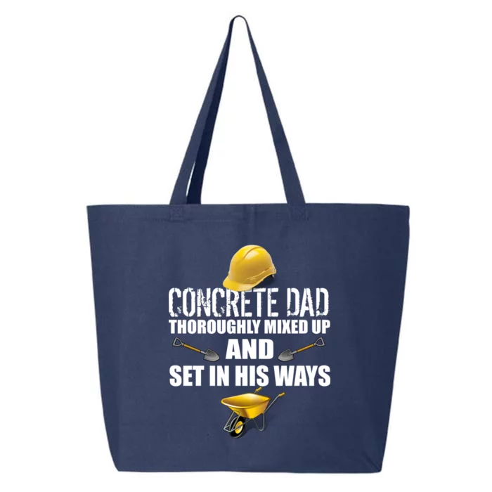 Concrete Dad Mixed Up And Set In His Ways 25L Jumbo Tote