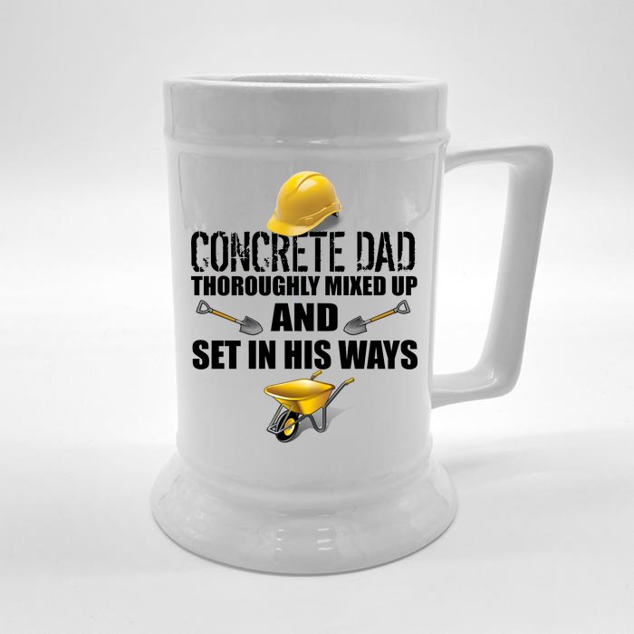 Concrete Dad Mixed Up And Set In His Ways Front & Back Beer Stein