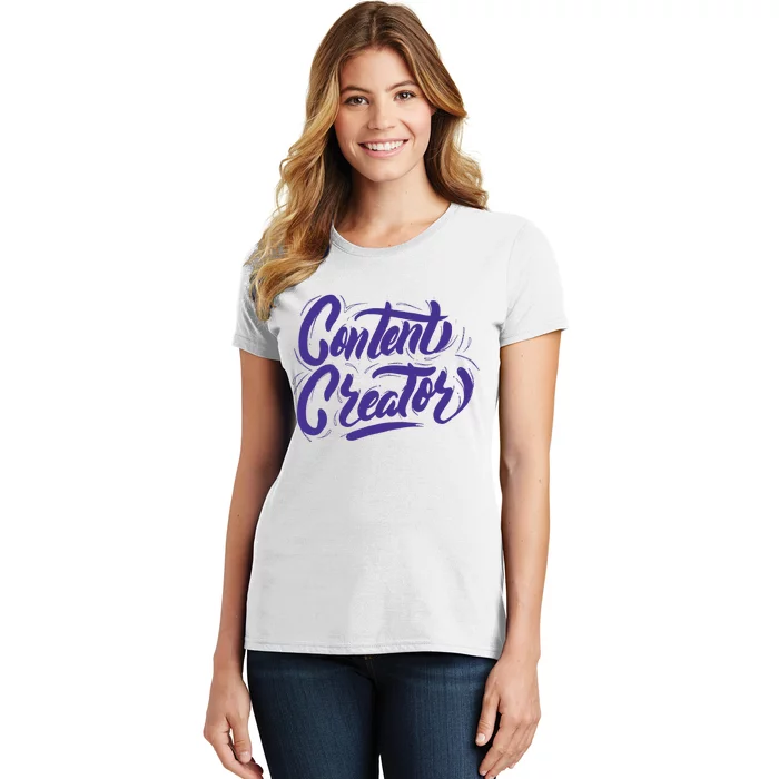 Content Creator Women's T-Shirt