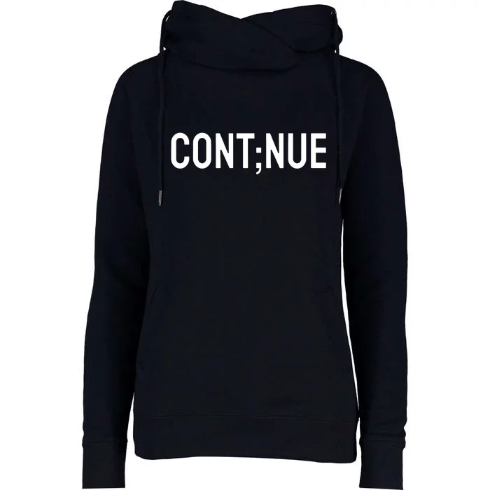 Continue Suicide Prevention Womens Funnel Neck Pullover Hood