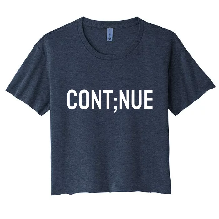 Continue Suicide Prevention Women's Crop Top Tee