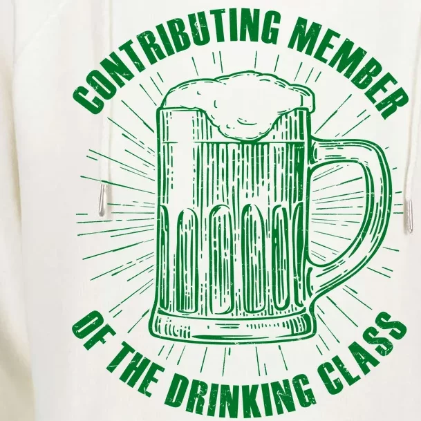 Contributing Member Of The Drinking Class Womens Funnel Neck Pullover Hood