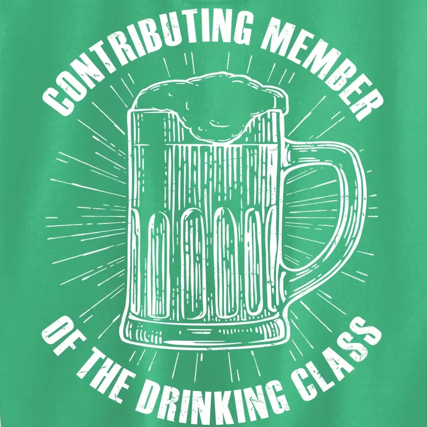 Contributing Member Of The Drinking Class Kids Sweatshirt