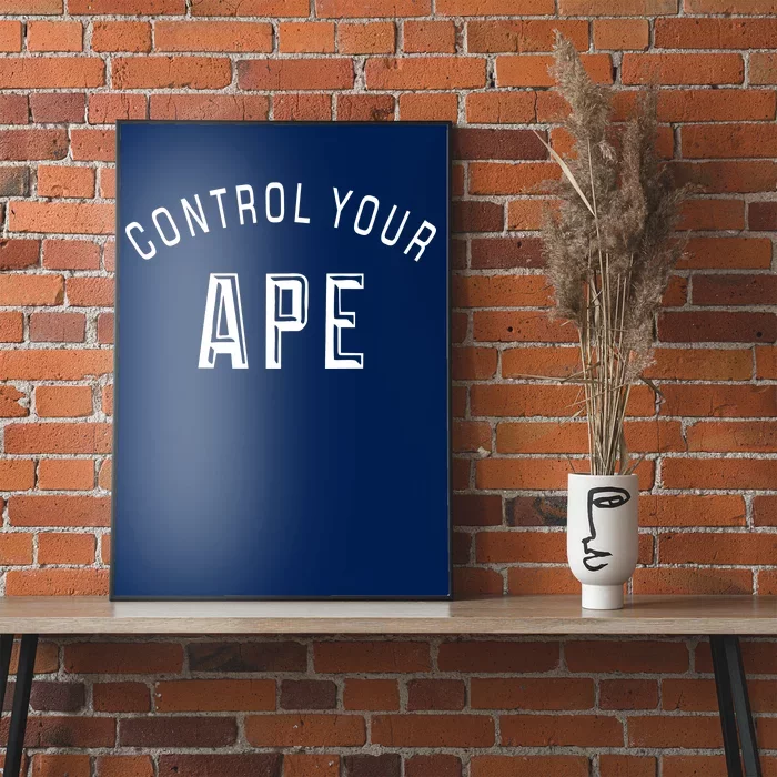 Control Your Ape Poster