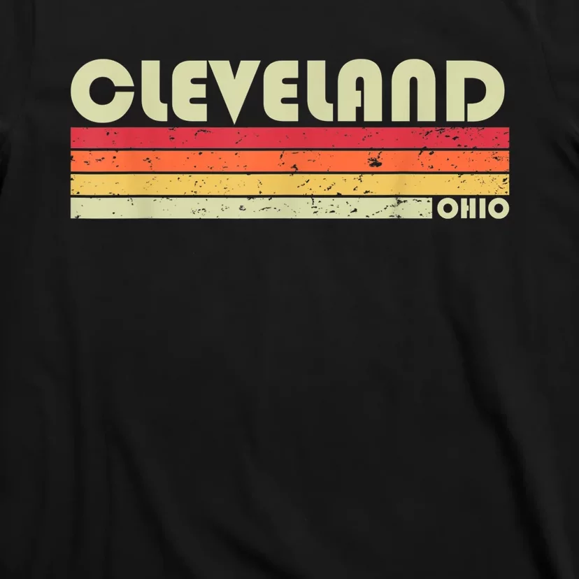 Cleveland Oh Ohio Funny City Home Roots Gift Retro 70s 80s T-Shirt