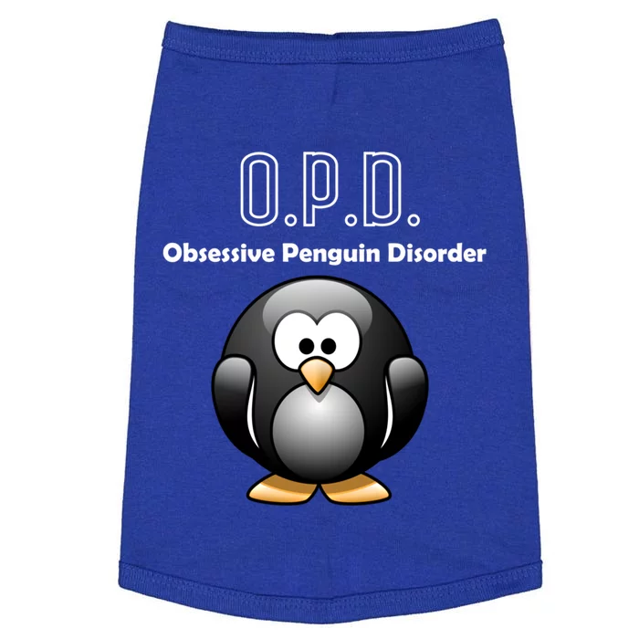 Cute Opd Obsessive Penguin Disorder Gift Doggie Tank