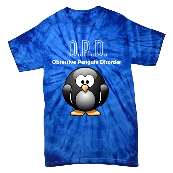 Cute Opd Obsessive Penguin Disorder Gift Tie-Dye T-Shirt