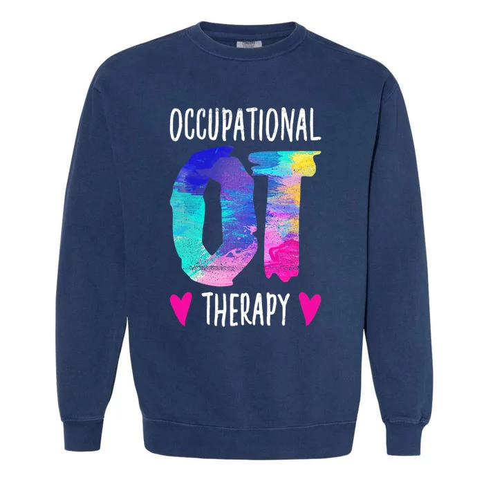 Colorful OTA Occupational Therapy Occupational Therapist Garment-Dyed Sweatshirt