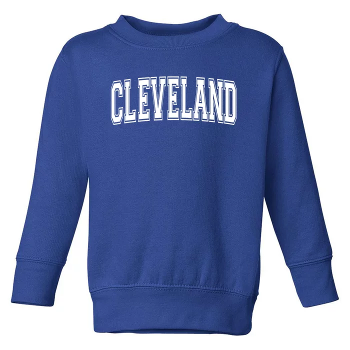 Cleveland Oh Ohio Usa Vintage Sports Varsity Style Meaningful Gift Toddler Sweatshirt