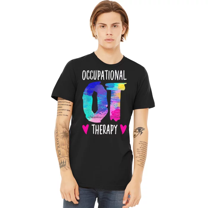 Colorful OTA Occupational Therapy Occupational Therapist Premium T-Shirt