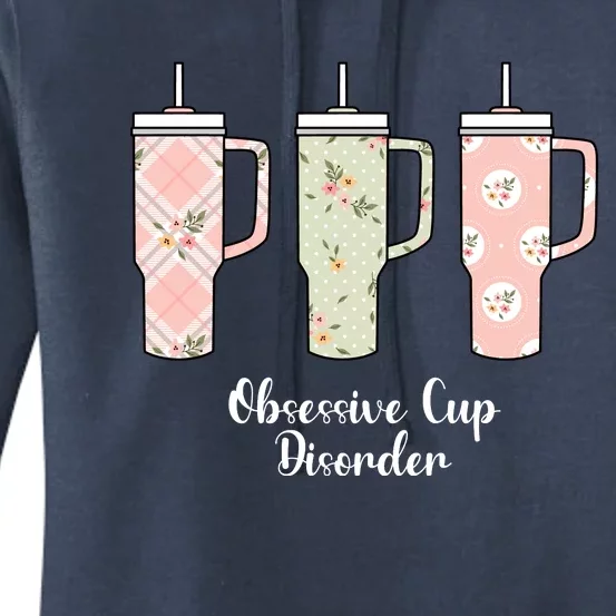 Cool Ocd Obsessive Cup Disorder Funny Stanley Cup Women's Pullover Hoodie