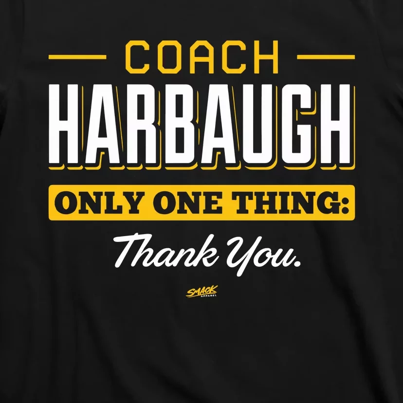 Coach Only One Thing Thank You T-Shirt