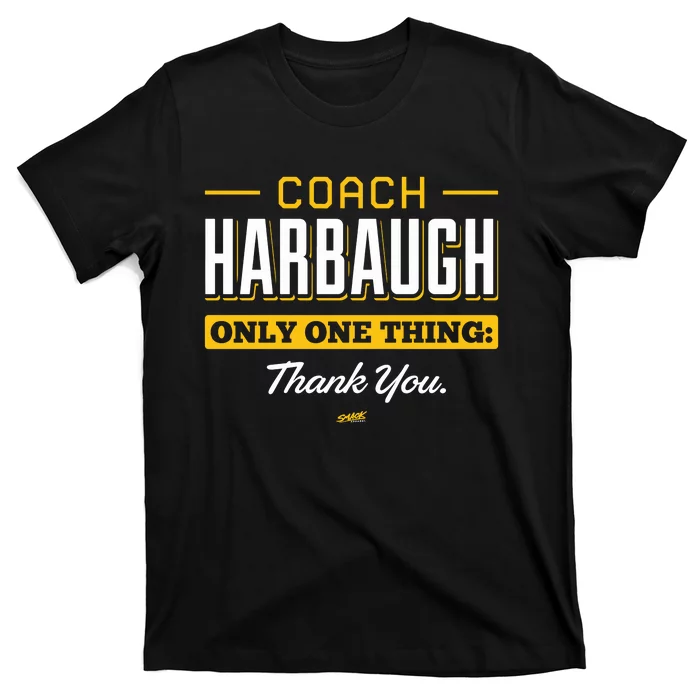 Coach Only One Thing Thank You T-Shirt