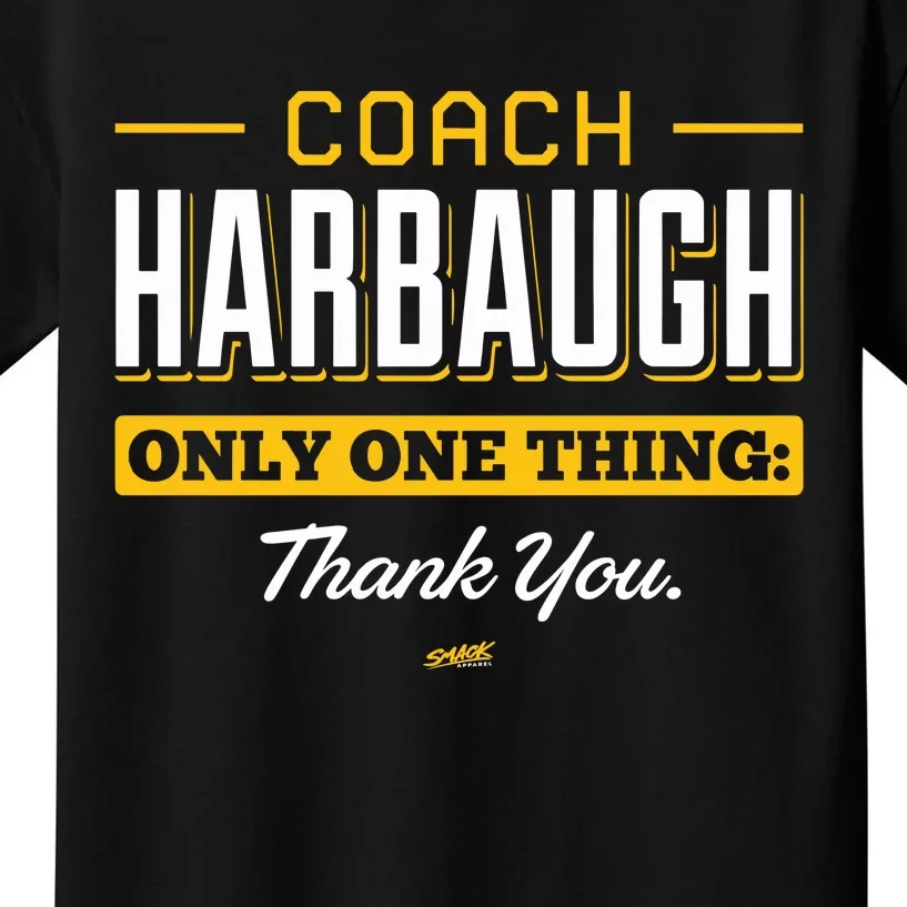 Coach Only One Thing Thank You Kids T-Shirt