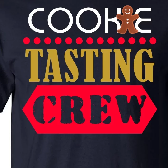 Cookie Tasting Crew Tall T-Shirt