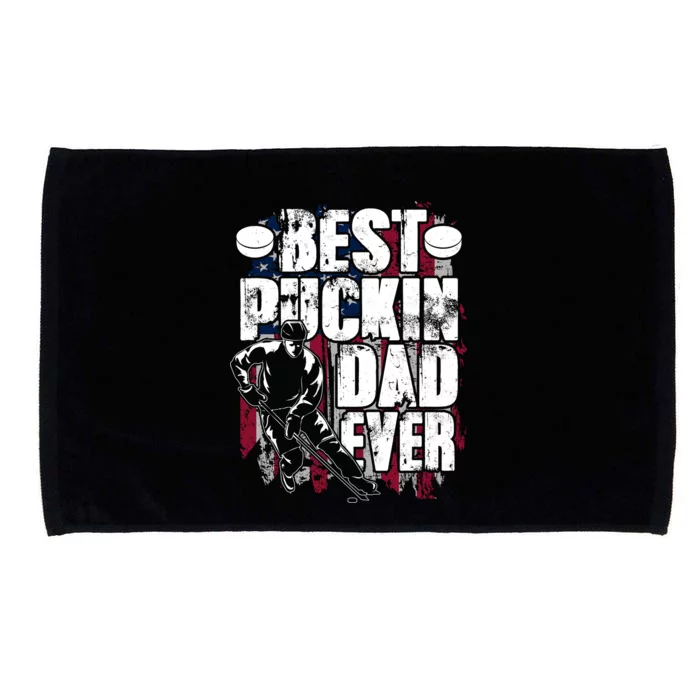 Cool Best Puckin Dad Ever Hockey Dad Microfiber Hand Towel