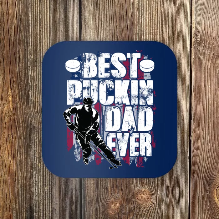 Cool Best Puckin Dad Ever Hockey Dad Coaster