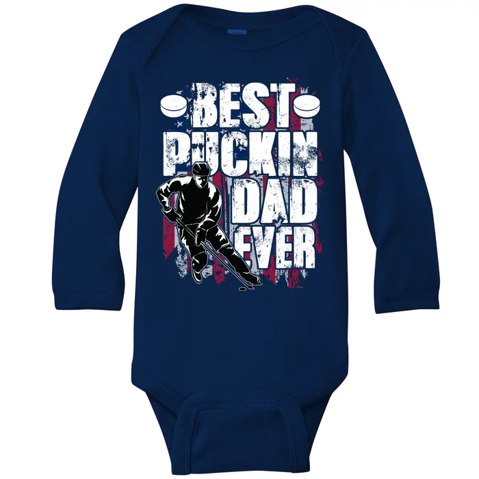 Cool Best Puckin Dad Ever Hockey Dad Baby Long Sleeve Bodysuit