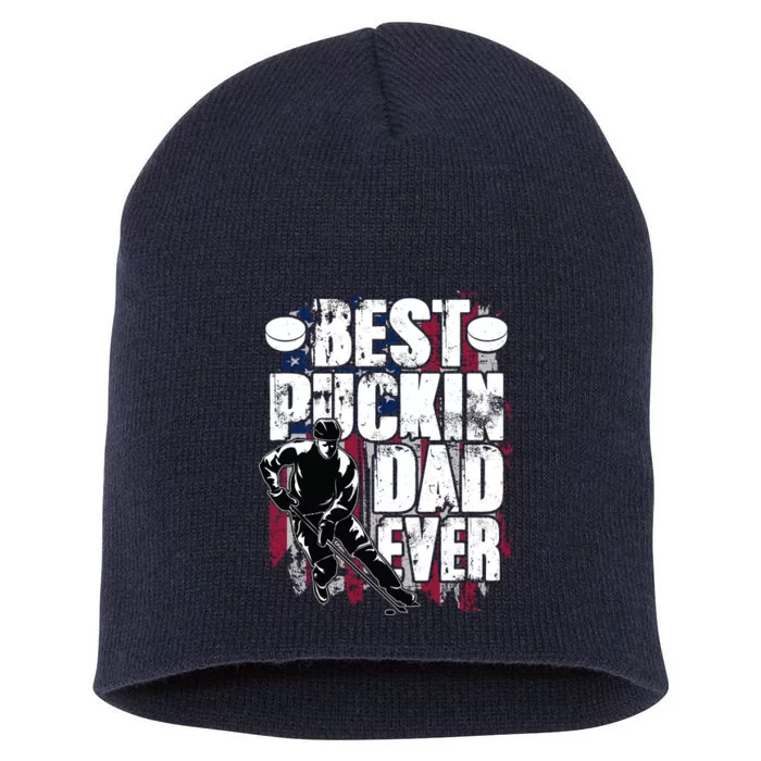 Cool Best Puckin Dad Ever Hockey Dad Short Acrylic Beanie