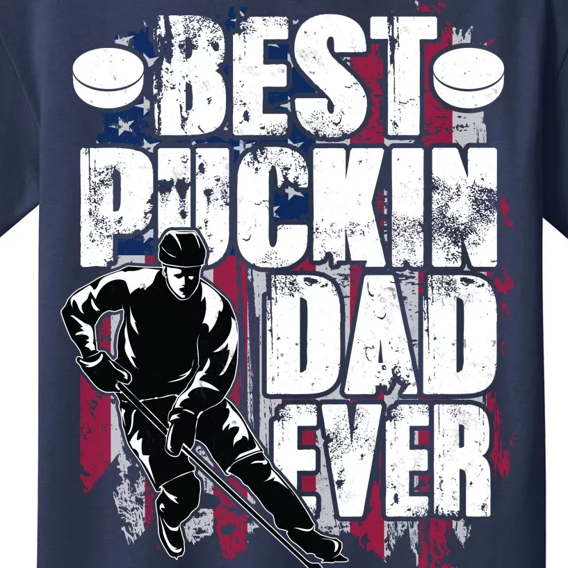 Cool Best Puckin Dad Ever Hockey Dad Kids T-Shirt