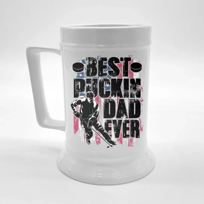 Cool Best Puckin Dad Ever Hockey Dad Front & Back Beer Stein