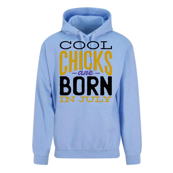 Cool Chicks Are Born In July Unisex Surf Hoodie