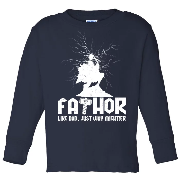 Cool Father's Day Mighty FATHOR Toddler Long Sleeve Shirt