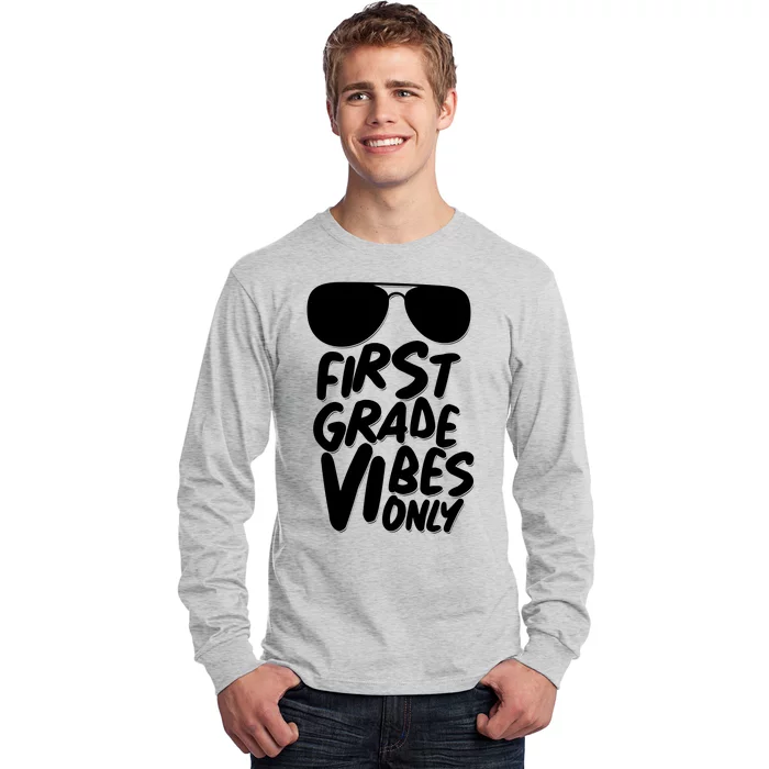 Cool First Grade Vibes Only Back to School Long Sleeve Shirt