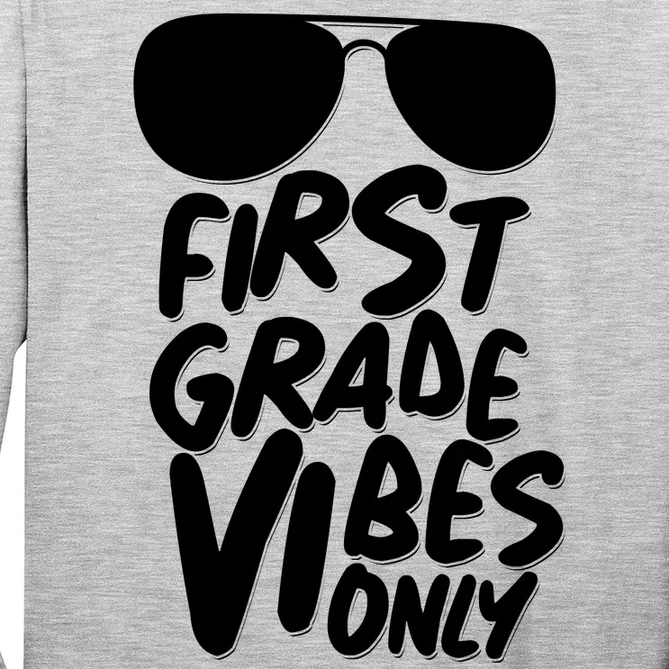 Cool First Grade Vibes Only Back to School Long Sleeve Shirt