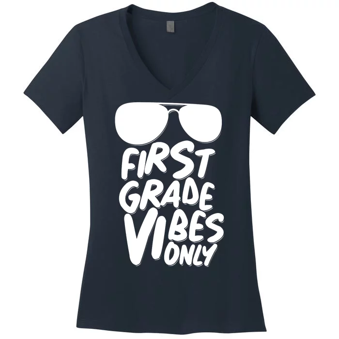 Cool First Grade Vibes Only Back to School Women's V-Neck T-Shirt