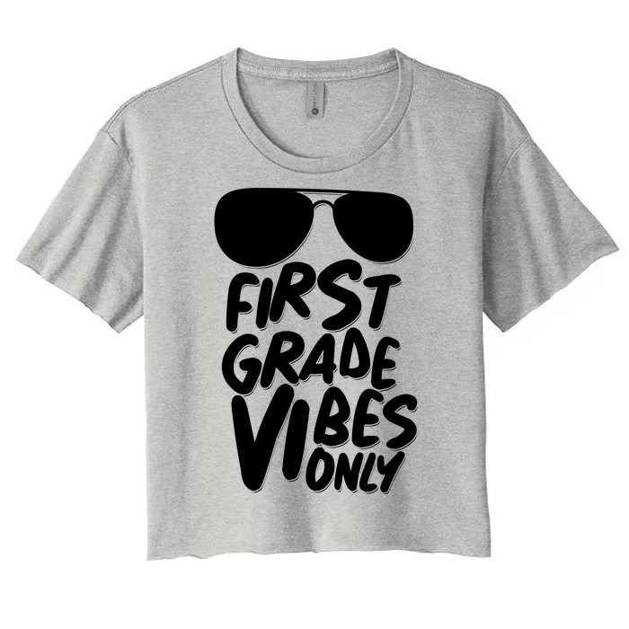 Cool First Grade Vibes Only Back to School Women's Crop Top Tee