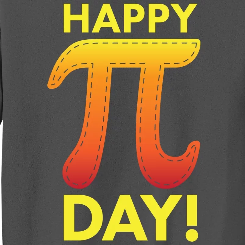 Cool Happy Pi Day Tall Sweatshirt