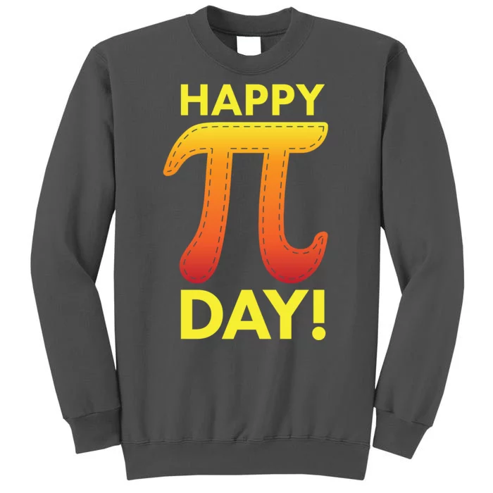 Cool Happy Pi Day Tall Sweatshirt