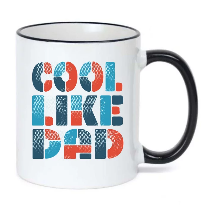 Cool Like Dad Black Color Changing Mug