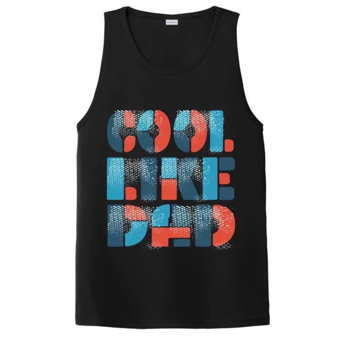 Cool Like Dad Performance Tank