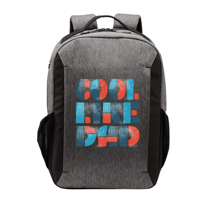 Cool Like Dad Vector Backpack