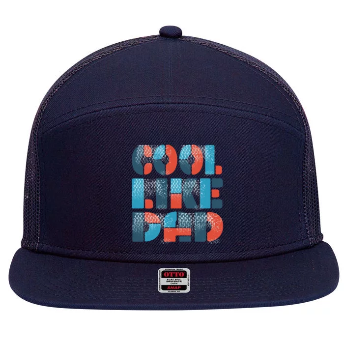 Cool Like Dad 7 Panel Mesh Trucker Snapback Hat