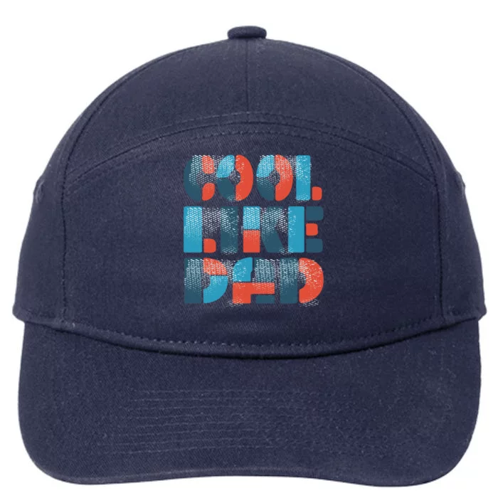 Cool Like Dad 7-Panel Snapback Hat