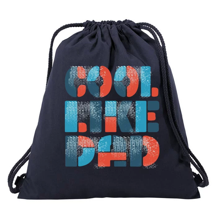 Cool Like Dad Drawstring Bag